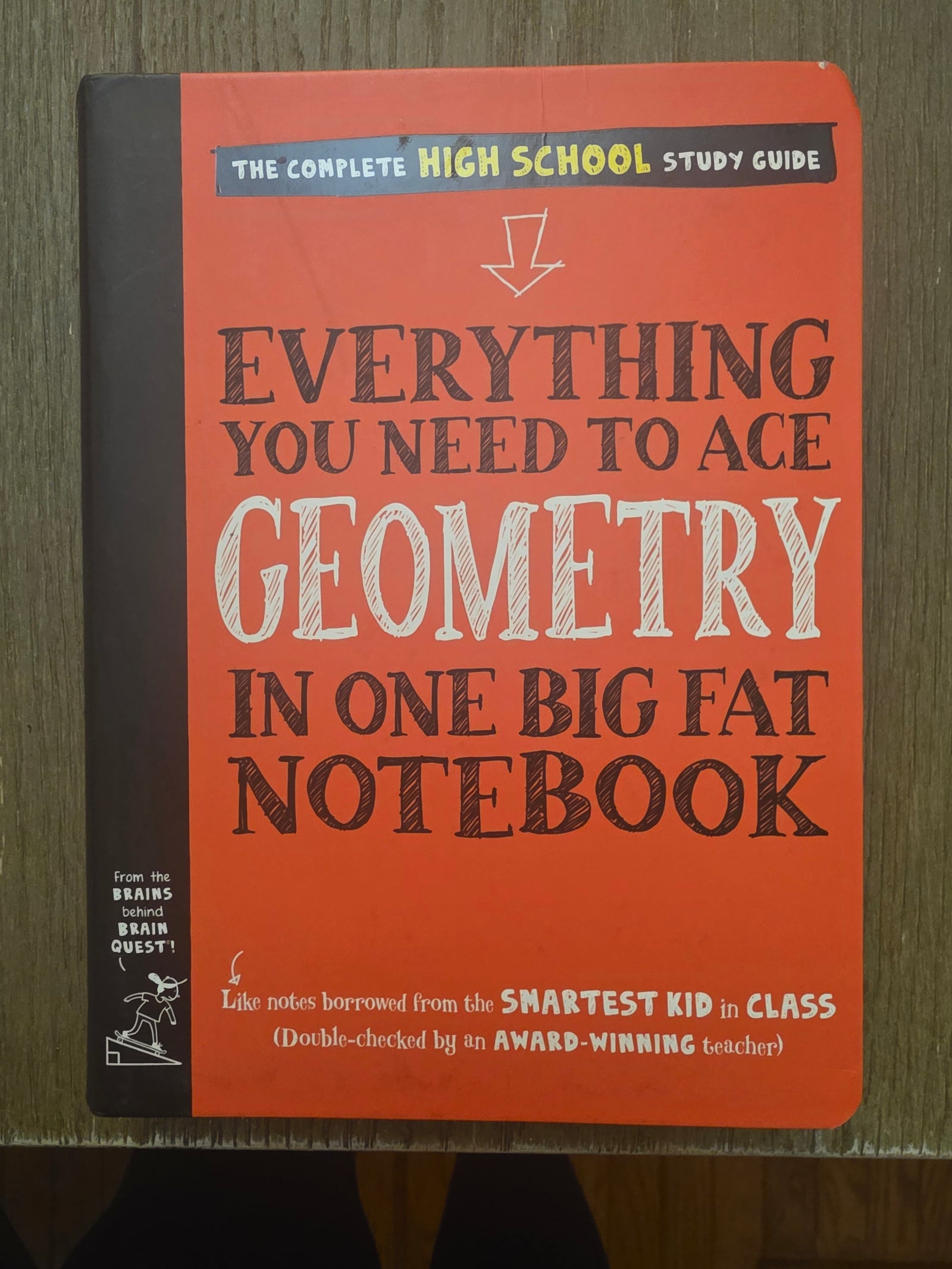 Everything You Need to Ace Geometry In One Big Fat Notebook