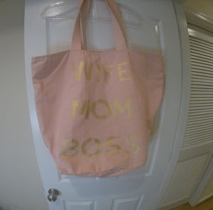 Pink Canvas Tote Bag with Gold Lettering "Wife Mom Boss"