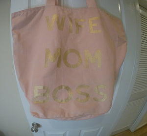 Pink Canvas Tote Bag with Gold Lettering "Wife Mom Boss"