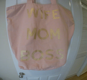 Pink Canvas Tote Bag with Gold Lettering "Wife Mom Boss"