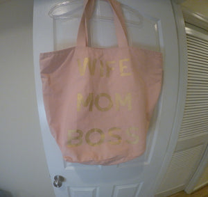 Pink Canvas Tote Bag with Gold Lettering "Wife Mom Boss"